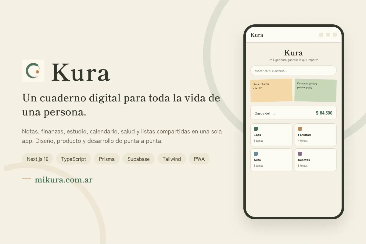 Kura: cuaderno digital con notas, categorías y balance del mes, sobre Next.js, TypeScript, Prisma, Supabase y Tailwind